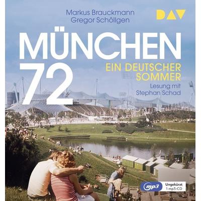 München 72. Ein deutscher Sommer - Markus Brauckmann,Gregor Schöllgen, Audio, 9783742423900