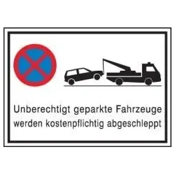 Parkverbotschild 600x400mm Aluminium Abschlepper