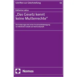 'Das Gesetz kennt keine Mutterrechte', Fachbücher von Katharina Lakisa