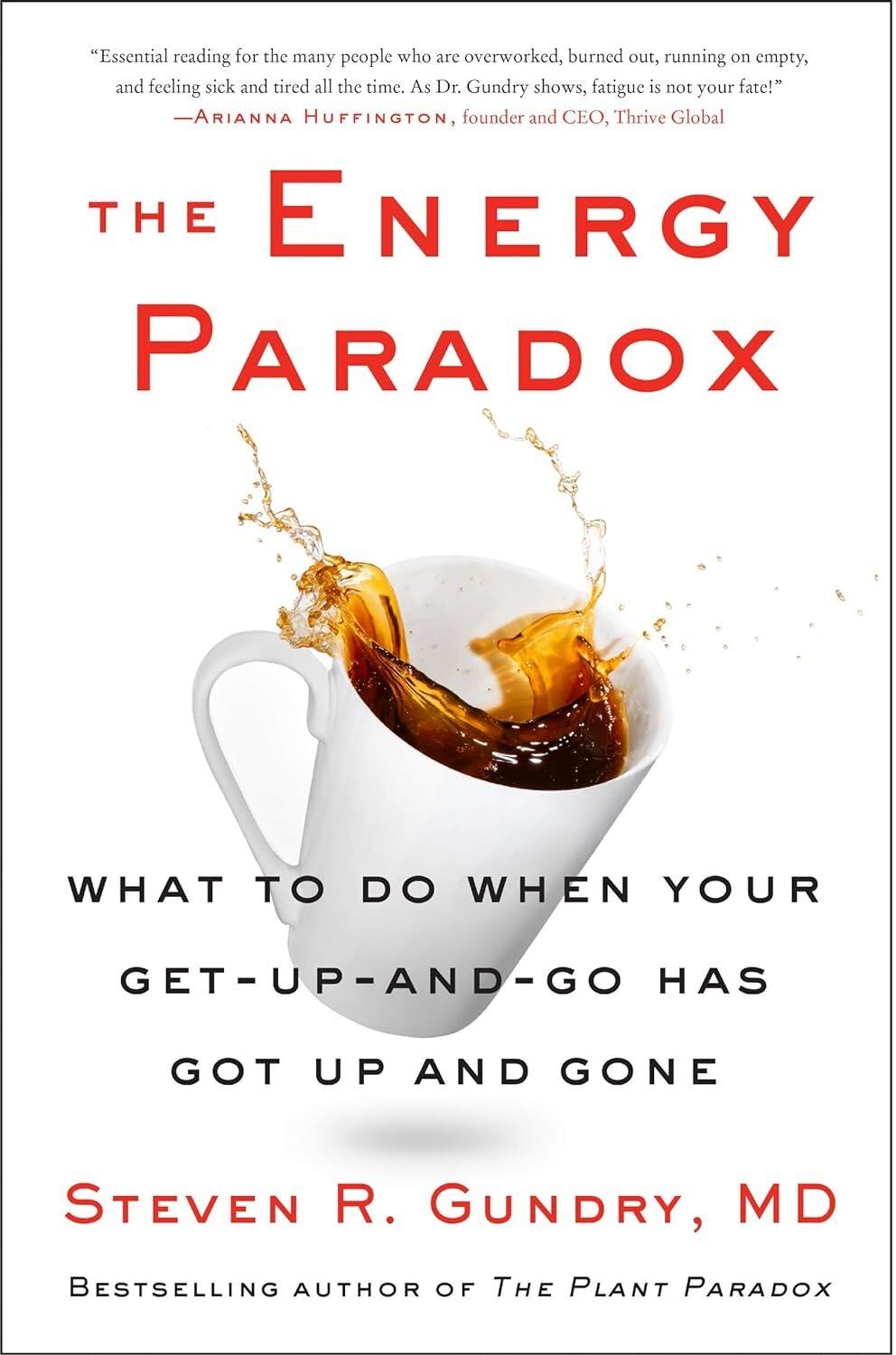 Harper The Energy Paradox: What to Do When Your Get-Up-and-Go Has Got Up and Gone