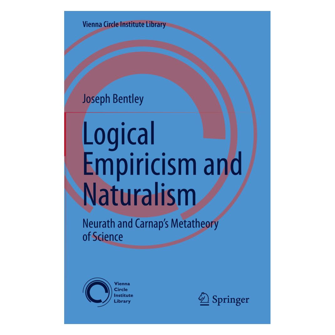 Springer Logical Empiricism and Naturalism (Englisch, Softcover, Joseph Bentley) (57065505)