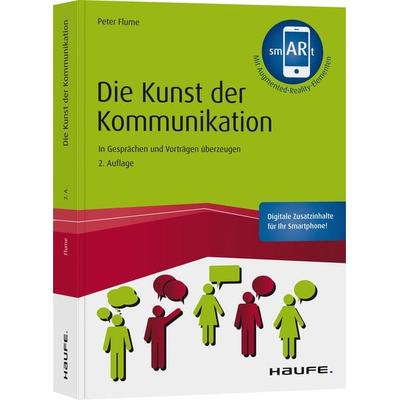 Die Kunst der Kommunikation, Gebundene Ausgabe von Peter Flume, Haufe-Lexware, 978-3-648-13782-6