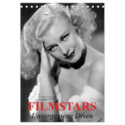 Filmstars - Unvergessene Diven (Tischkalender 2027 DIN A5 hoch), CALVENDO Monatskalender