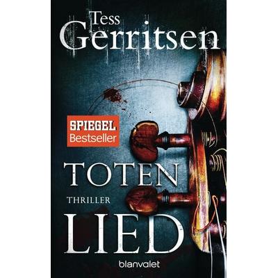 Totenlied, Taschenbuch von Tess Gerritsen, Blanvalet