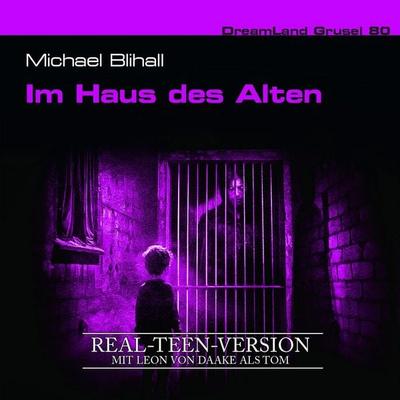 Im Haus des Alten (Real-Teen-Version) - Michael Blihall, Audio, 4260507208576
