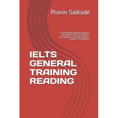 IELTS GENERAL TRAINING READING, Taschenbuch von Pravin Salkade, Independently Published