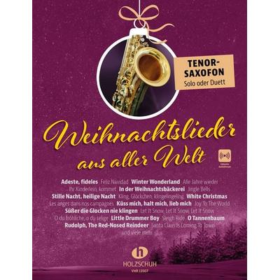 Weihnachtslieder aus aller Welt - Tenorsaxofon -