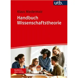 Handbuch Wissenschaftstheorie, Ratgeber von Klaus Niedermair