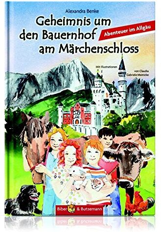 Alexandra Benke - Geheimnisse rund um das Märchenschloss: Ein Bauernhof-Abenteuer im Allgäu - Preis vom 13.10.2026 11:25:28 h