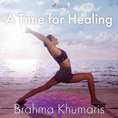 A Time for Healing - Brahma Khumaris, Audio, 9788711675823