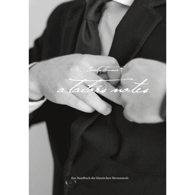 A Tailor's Notes, Taschenbuch von Charles Tonner, Twentysix, 978-3-7407-7257-4