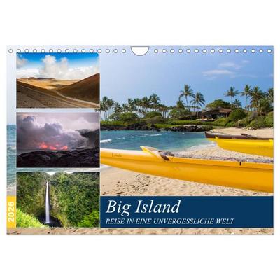 Big Island - Reise in eine unvergessliche Welt (Wandkalender 2026 DIN A4 quer), CALVENDO Monatskalender
