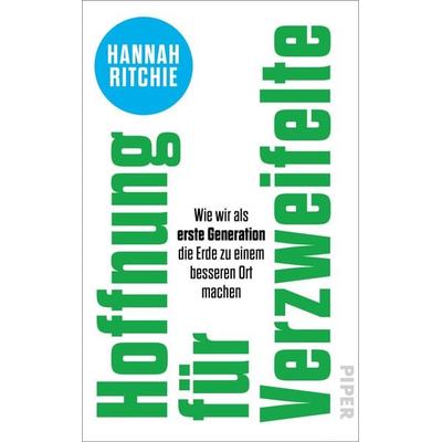 Hoffnung für Verzweifelte, Gebundene Ausgabe von Hannah Ritchie, Piper, 978-3-492-07209-0