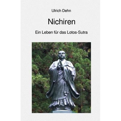 Nichiren, Taschenbuch von Ulrich Dehn, Epubli, 978-3-7598-3839-1