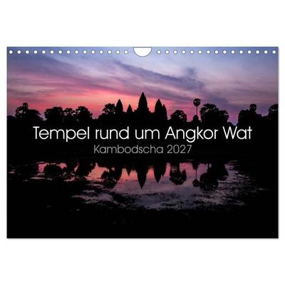 Tempel rund um Angkor Wat (Wandkalender 2027 DIN A4 quer), CALVENDO Monatskalender