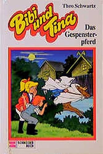 Theo Schwartz - Bibi und Tina, Bd.19, Das Gespensterpferd - Preis vom 16.10.2026 11:41:07 h