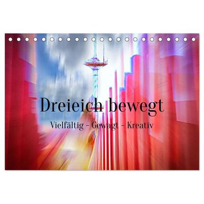 Dreieich bewegt (Tischkalender 2026 DIN A5 quer), CALVENDO Monatskalender