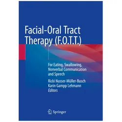 Facial-Oral Tract Therapy (F.O.T.T.), Fachbücher von Ricki Nusser-Müller-Busch, Karin Gampp Lehmann
