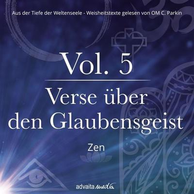 Verse über den Glaubensgeist - Om C. Parkin, Audio, 9783989111561