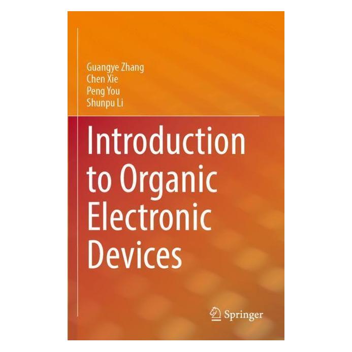 Springer Introduction to Organic Electronic Devices (Englisch, Softcover, Guangye Zhang) (56972950)