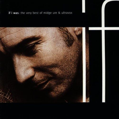 Midge Ure - If I Was - The Very Best of Midge Ure & Ultravox - Preis vom 02.10.2026 23:42:20 h
