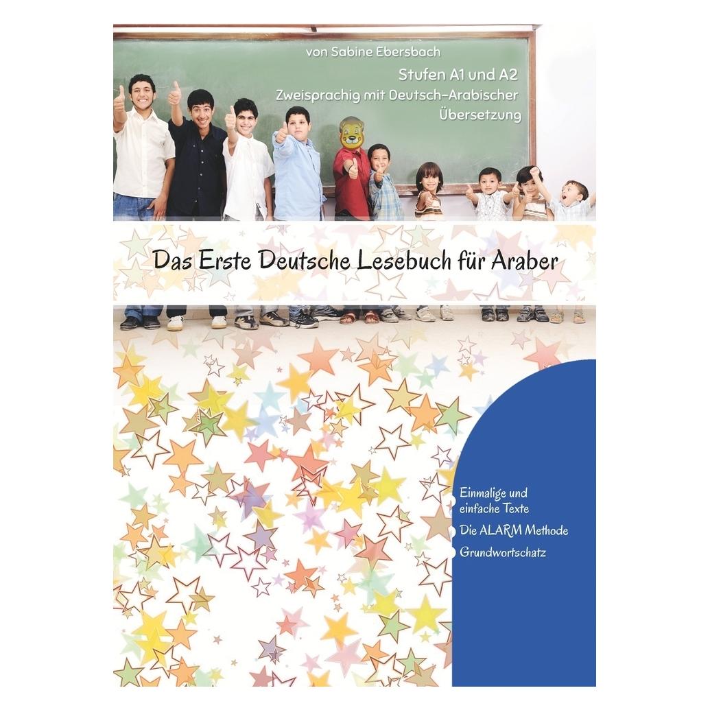 tolino Das Erste Deutsche Lesebuch fr Araber (Deutsch, Softcover, Sabine Ebersbach) (54394311)