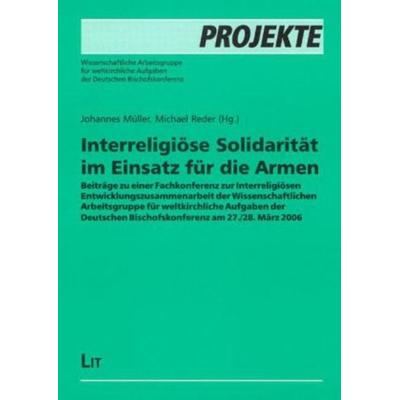 Interreligiöse Solidarität im Einsatz für die Armen, Taschenbuch von , Lit Verlag, 978-3-8258-0601-9
