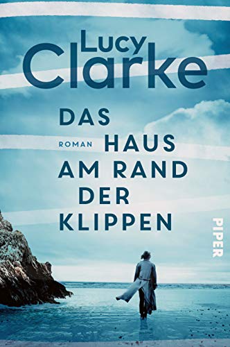 Lucy Clarke - Das Haus am Rand der Klippen: Roman - Preis vom 17.10.2026 19:25:27 h