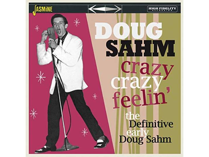Doug Sahm - Crazy, Crazy Feelin'