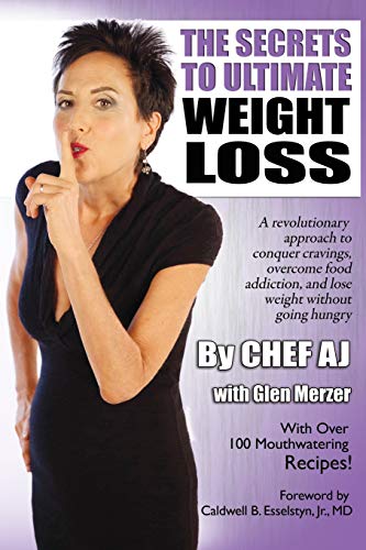 Aj Chef - The Secrets to Ultimate Weight Loss: A revolutionary approach to conquer cravings, overcome food addiction, and lose weight without going hungry - Preis vom 30.09.2026 22:30:23 h
