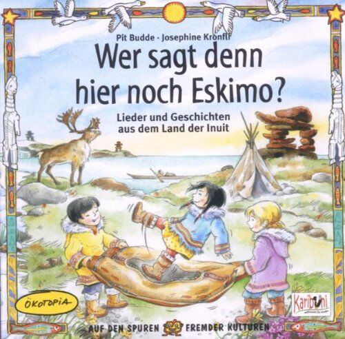 Pit Budde - Wer Sagt Denn Hier Noch Eskimo - Preis vom 10.10.2026 11:48:34 h