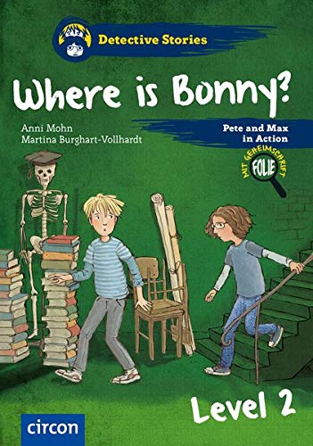Anni Mohn - Where is Bonny?: Level 2 (Detective Stories) - Preis vom 17.10.2026 19:25:27 h