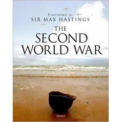 The Second World War, Sachbücher von Paul Collier, David Horner, Russell Hart, Stephen A. Hart, Mark J Grove, Philip D. Grove, Professor Alastair Finlan, Robin Havers, Geoffrey Jukes, David Havers Horner