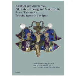 Nachdenken über Sinne, Bildwahrnehmung und Materialität, Fachbücher von Tina Bawden, Markus Späth, Antje Bosselmann-Ruickbie, Bruno Reudenbach, Kristin Böse, Romina Ebenhöch, Vera Henkelmann