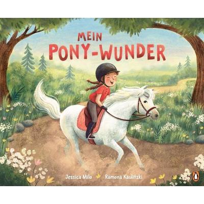 Mein Pony-Wunder, Gebundene Ausgabe von Jessica Milo, Penguin Junior, 978-3-328-30509-5