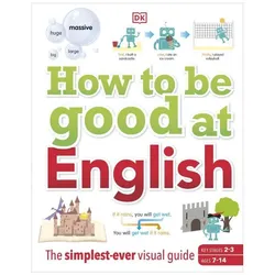 How to be Good at English, Ages 7-14 (Key Stages 2-3), Schulbücher von DK