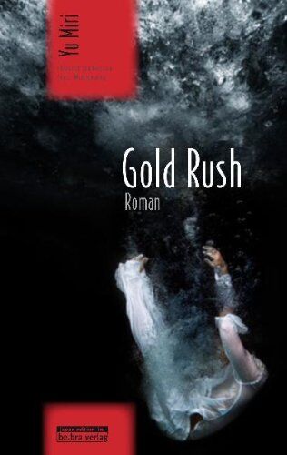 Yu Miri - Gold Rush: Roman - Preis vom 13.10.2026 19:28:25 h