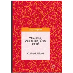 Trauma, Culture, and PTSD, Sachbücher von C. Fred Alford