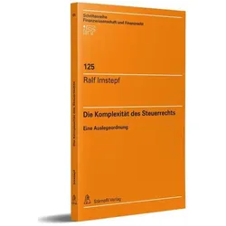 Die Komplexität des Steuerrechts, Fachbücher von Ralf Imstepf