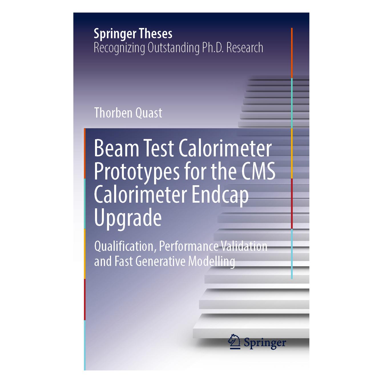 Springer Beam Test Calorimeter Prototypes for the CMS Calorimeter Endcap Upgrade (Englisch, Softcover, Thorben Quast) (56923140)