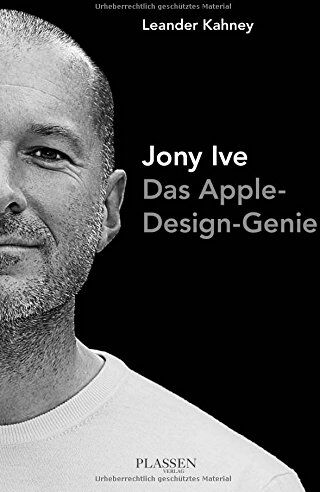 Leander Kahney - Jony Ive: Das Apple-Design-Genie - Preis vom 05.10.2026 03:47:11 h