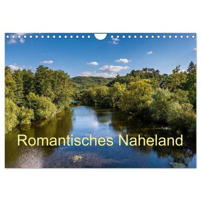 Romantisches Naheland (Wandkalender 2027 DIN A4 quer), CALVENDO Monatskalender