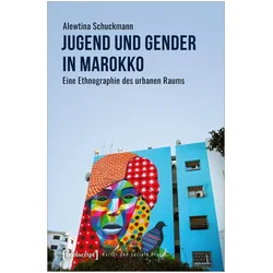 Jugend und Gender in Marokko, Fachbücher von Alewtina Schuckmann