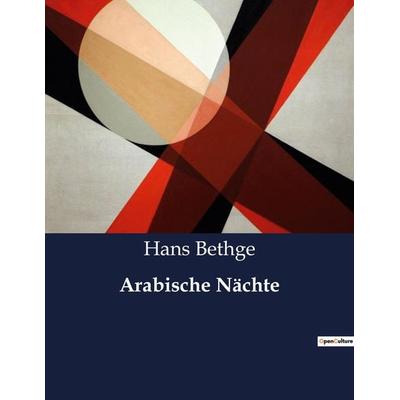 Arabische Nächte, Taschenbuch von Hans Bethge, BoD - Books on Demand, 979-10-419-0843-1