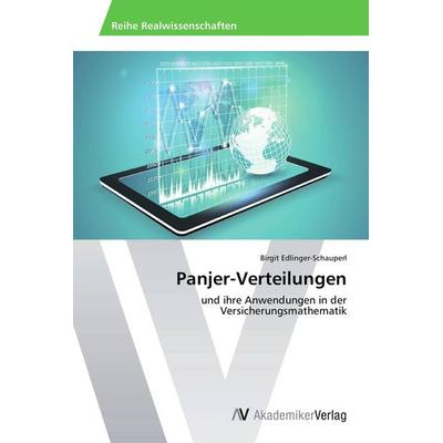 Panjer-Verteilungen, Taschenbuch von Birgit Edlinger-Schauperl, AV Akademikerverlag, 978-3-639-72597-1
