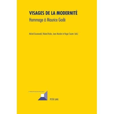 Visages De La Modernité, Taschenbuch von , Peter Lang Group AG, International Academic Publishers, 978-3-0343-0572-3