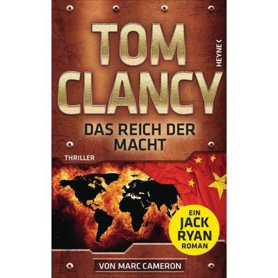 Das Reich der Macht, Gebundene Ausgabe von Tom Clancy,Marc Cameron, Heyne