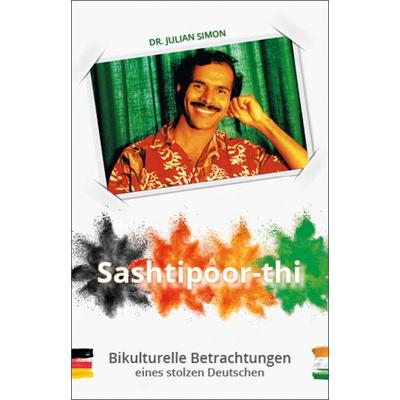 Sashtipoorthi, Taschenbuch von Julian Simon, Biografie, 978-3-937772-34-9