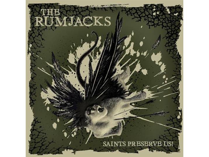 The Rumjacks - Saints Preserve Us