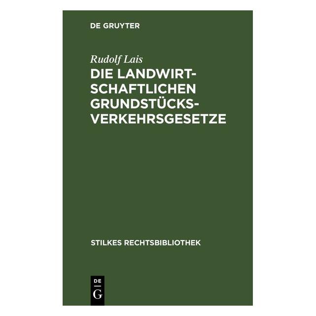 De Gruyter Lais:Die landwirtschaftlichen Grundstüc (67791776)